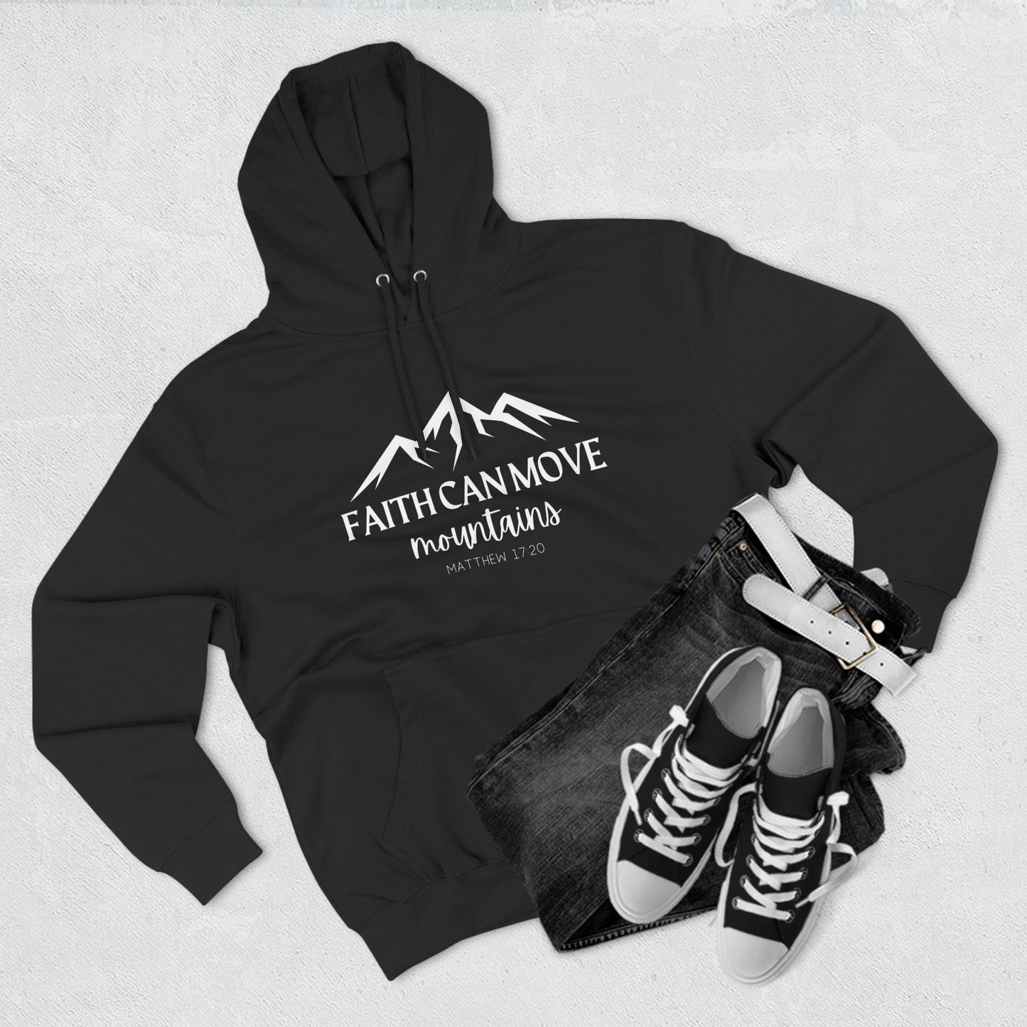 Faith Can Move Moutains Hoodie