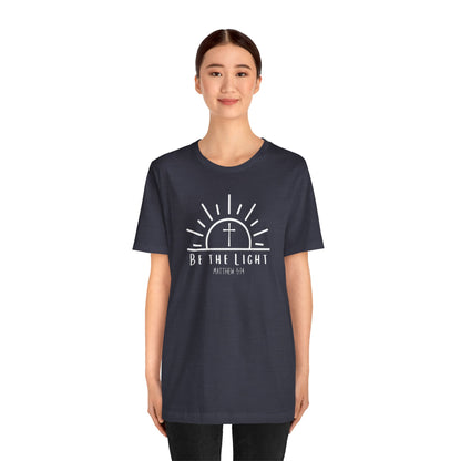 Be The Light Tee