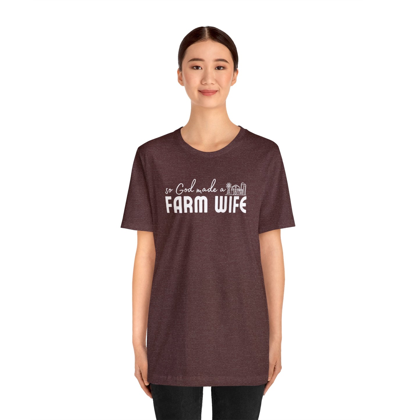 So God Made a Farm Wife Tee