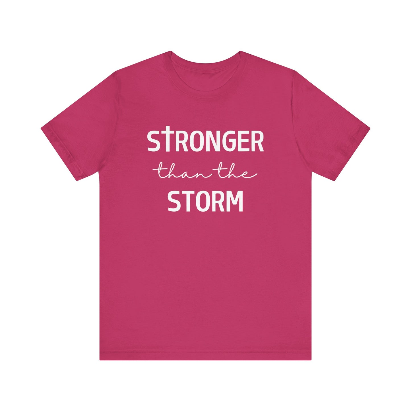 Stronger Than The Storm Tee