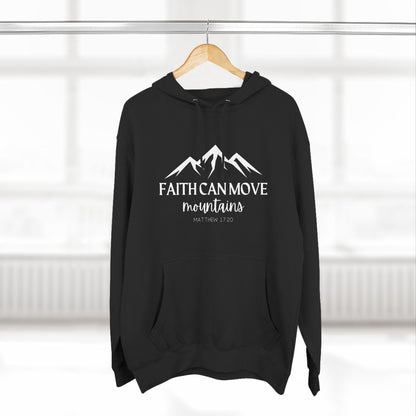 Faith Can Move Moutains Hoodie