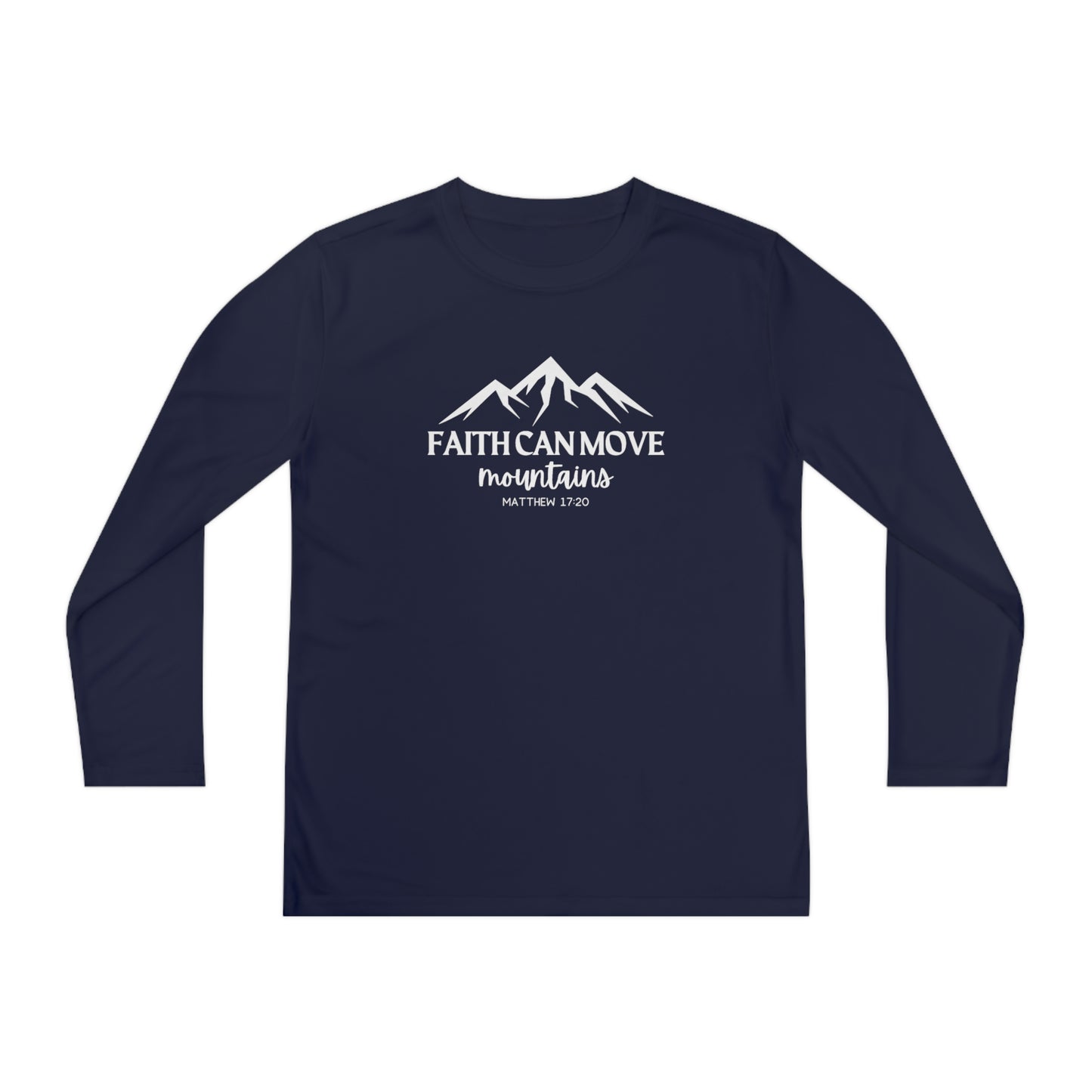 Faith Can Move Mountains Youth Long Sleeve Tee