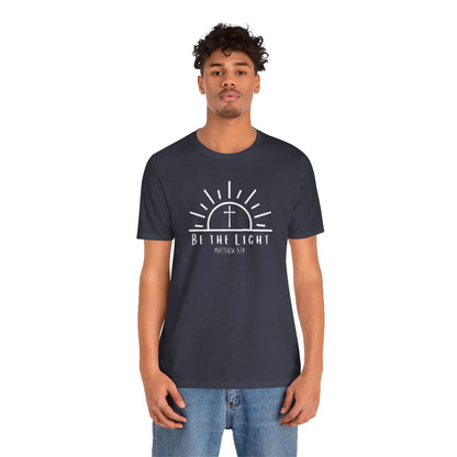 Be The Light Tee